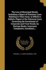 The Law of Municipal Bonds, Including a Digest of Statutory Laws Relating to Their Issue, to Which Is Added a Digest of the Statutory Laws Governing the Investment of Corporate and Trust Funds, by Savings Banks, Insurance Companies, Guardians, ... (Paperb Photo