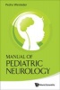 Manual of Pediatric Neurology (Hardcover) - Pedro Weisleder Photo