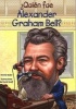 Quien Fue Alexander Graham Bell? (English, Spanish, Paperback) - Bonnie Bader Photo