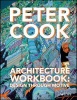 Architecture Workbook - Design Through Motive (Hardcover) - Peter Cook Photo