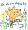 Ek is Die Beste (Afrikaans, Paperback) - Lucy Cousins Photo