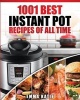 Instant Pot Cookbook - 1001 Best Instant Pot Recipes of All Time (Instant Pot, Instant Pot Slow Cooker, Slow Cooking, Meals, Instant Pot for Two, Crock Pot, Electric Pressure Cooker, Vegan, Paleo Diet) (Paperback) - Emma Katie Photo