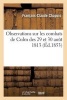 Observations Sur Les Combats de Culm Des 29 Et 30 Aout 1813 (French, Paperback) - Francois Claude Chapuis Photo