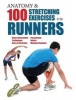 Anatomy and 100 Stretching Exercises for Runners (Paperback) - Guillermo Seijas Albir Photo