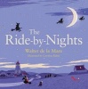 The Ride-by-Nights (Paperback, Main) - Walter de la Mare Photo