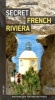 Secret French Riviera (Paperback) - Jean Pierre Cassely Photo