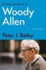 The Reluctant Film Art of Woody Allen (Paperback, 2nd Revised edition) - Peter J Bailey Photo