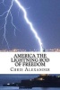 America the Lightning Rod of Freedom - Our Survival (Paperback) - Chris Alexander Photo