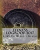 Fitness Logbook 2017 - A 365-Day Workout Journal (Paperback) - Health Fitness Books Photo