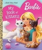 Barbie: My Book of Kittens (Barbie) (Hardcover) -  Photo