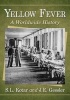 Yellow Fever - A Worldwide History (Paperback) - S L Kotar Photo