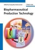 Biopharmaceutical Production Technology (Hardcover) - G Subramanian Photo