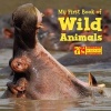 My First Book of Wild Animals (Board book) - National Wildlife Foundation Photo