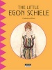 The Little Egon Schiele (Paperback) - Catherine De Duve Photo