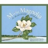 M Is for Magnolia - A Mississippi Alphabet Book (Hardcover) - Michael Shoulders Photo