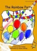 The Rainbow Party, Level 4 - Fluency (Standard English Edition) (Paperback, International edition) - Pam Holden Photo