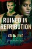 Ruined in Retribution (Paperback) - Valia Lind Photo