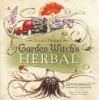 Garden Witch's Herbal - Green Magick, Herbalism and Spirituality (Paperback) - Ellen Dugan Photo