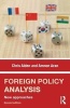 Foreign Policy Analysis - New Approaches (Paperback, 2nd Revised edition) - Chris Alden Photo