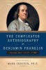 Compleated Autobiography by  - 1757-1790 (Paperback) - Benjamin Franklin Photo