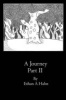 A Journey Part II (Paperback) - Ethan A Hahn Photo