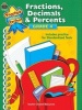 Fractions, Decimals & Percents, Grade 4 - Includes Practice for Standardized Tests (Paperback, New) - Robert W Smith Photo