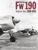 Focke Wulf FW190 Volume 1: 1938-43, Volume 1 (Hardcover) - Richard Smith Photo