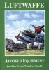 Luftwaffe Airfield Equipment (Paperback) - Joachim Dressel Photo