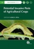 Potential Invasive Pests of Agricultural Crops - Trees for Society and the Environment (Hardcover) - Jorge E Pena Photo