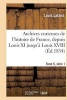 Archives Curieuses de L'Histoire de France, Depuis Louis XI Jusqu'a Louis XVIII Tome 5, Serie 1 (French, Paperback) - Sans Auteur Photo