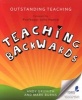 Outstanding Teaching, Teaching Backwards (Paperback) - Andy Griffiths Photo