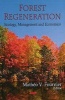 Forest Regeneration - Ecology, Management and Economics (Hardcover) - Matheo V Fournier Photo