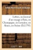 Lettres, Ou Journal D'Un Voyage a Paris, En Champagne, En Lorraine, En Alsace Et En Suisse (French, Paperback) - Boudon Photo