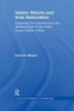 Islamic Reform and Arab Nationalism - Expanding the Crescent from the Mediterranean to the Indian Ocean (1880s-1930s) (Paperback) - Amal N Ghazal Photo