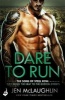 Dare to Run (Paperback) - Jen McLaughlin Photo