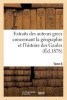 Extraits Des Auteurs Grecs Concernant La Geographie Et L'Histoire Des Gaules. T. 6 (French, Paperback) - Sans Auteur Photo