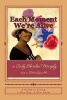 Each Moment We're Alive - Guide - Live a New Day, a New Norm (Paperback) - Cindy Sheridan Murphy Photo