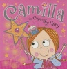 Camilla the Cupcake Fairy Storybook PB (Paperback) - Tim Bugbird Photo