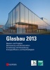 Glasbau 2013 (German, Paperback) - Bernhard Weller Photo