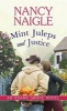 Mint Juleps and Justice (Large print, Hardcover, large type edition) - Nancy Naigle Photo