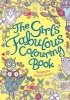 The Girls' Fabulous Colouring Book - Delightfully Detailed Designs (Paperback) - Hannah Davies Photo