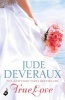 True Love (Paperback) - Jude Deveraux Photo