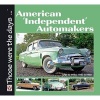 American Independent Automakers - AMC to Willys 1945 to 1960 (Paperback) - Norm Mort Photo