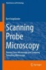 Scanning Probe Microscopy - Atomic Force Microscopy and Scanning Tunneling Microscopy (Hardcover) - Bert Voigtlander Photo