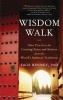 Wisdom Walk - Exploring Practices from the World's Spiritual Traditions (Paperback) - Sage Bennet Photo