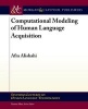 Computational Modeling of Human Language Acquisition (Paperback, New) - Afra Alishahi Photo