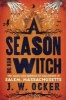 A Season with the Witch - The Magic and Mayhem of Halloween in Salem, Massachusetts (Paperback) - J W Ocker Photo