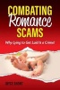 Combating Romance Scams - Why Lying to Get Laid Is a Crime! (Paperback) - Joyce Short Photo