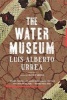 The Water Museum - Stories (Paperback) - Luis Alberto Urrea Photo