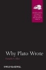 Why Plato Wrote (Paperback) - Danielle S Allen Photo